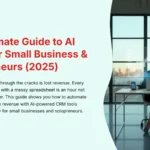 1_The-Ultimate-Guide-to-AI-CRMs-for-Small-Business-and-Solopreneurs-2025_bestaicrmsoftware.com-best-ai-crm-software-bacs