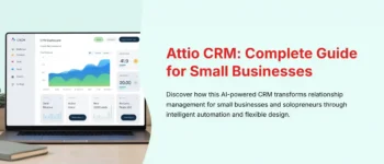 Attio FAQs: A Complete Guide for Small Businesses & Solopreneurs 2025